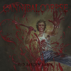 Cannibal Corpse - Red before black