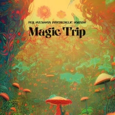 Per Svensson - Magic Trip