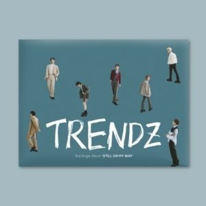 Trendz - 3rd Single Album (STILL ON MY WAY)