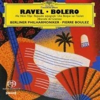 Ravel - Bolero + Gåsmors Sagor i gruppen MUSIK / SACD / Klassiskt hos Bengans Skivbutik AB (460566)