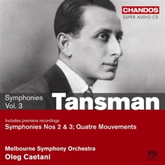 Tansman - Symphonies Vol 3