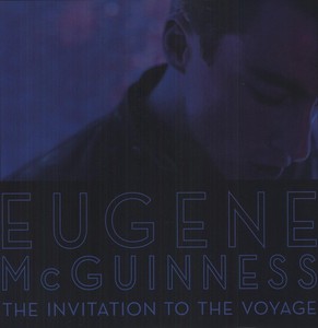 Eugene McGuinness - The Invitation To The Voyage
