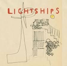 Lightships - Sweetness In Her Spark