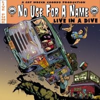 No Use For A Name - Live In A Dive (Black Vinyl Lp)