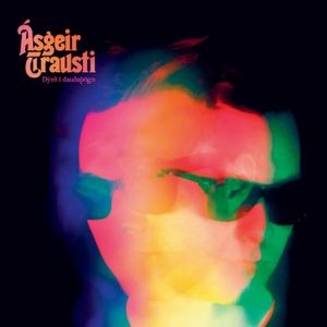 Ásgeir - Dyrd I Daudathogn (In The Silence)