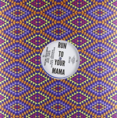 Goat - Run To Your Mama Remixes Vol 1