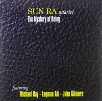 Sun Ra Quartet - Mystery Of Being