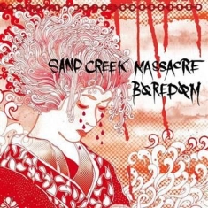 Boredom/Sand Creek Massacre - Split 7