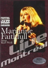 Marianne Faithfull - Live In Montreal Sons Kurt Weill