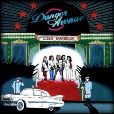 Danger Avenue - Long Overdue (Inkl Cd)