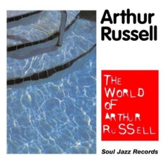 Russell Arthur - World Of Arthur Russell