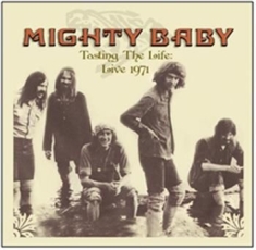 Mighty Baby - Tasting The Life - Live 1971 (180G)