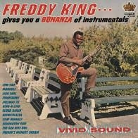 King Freddy - Freddy King Gives You A Bonanza Of