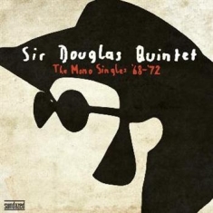 Sir Douglas Quintet - Mono Singles '68-72 (2-Lp Set)