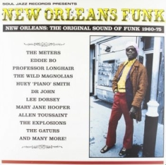 Soul Jazz Records Presents - New Orleans Funk: Original Sound Of