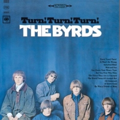 Byrds The - Turn! Turn! Turn!