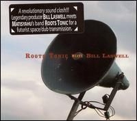 Roots Tonic Meets Bill Laswell - S/T i gruppen VINYL / Rock hos Bengans Skivbutik AB (495361)