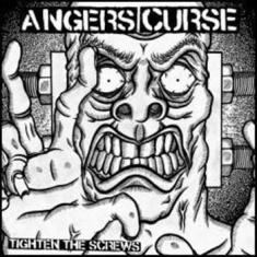 Angers Curse - Tighten The Screws