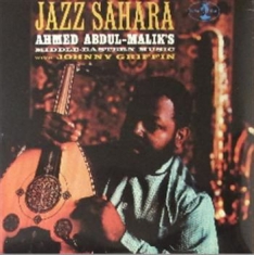 Abdul-Malik Ahmed - Jazz Sahara