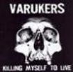 Varukers - Killing Myself To Live i gruppen VINYL / Rock hos Bengans Skivbutik AB (497006)