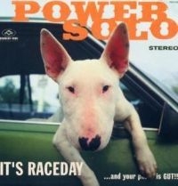 Powersolo - It's Raceday...And Your Pussy Is Gu i gruppen VINYL / Dansk Musik,Pop-Rock hos Bengans Skivbutik AB (497051)