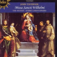 Taverner John - Missa Sancti Wilhelmi
