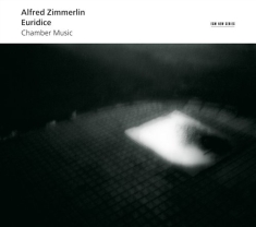 Alfred Zimmerlin - Euridice Singt