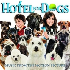 Filmmusik - Hotel For Dogs