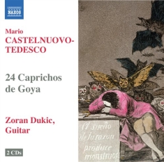 Castelnuovo-Tedesco - 24 Capriches De Goya