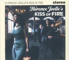 Joelle Florence - Kiss Of Fire