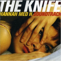 Knife - Hannah Med H Soundtrack