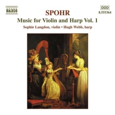 Spohr Louis - Music For Violin & Hp Vol 1