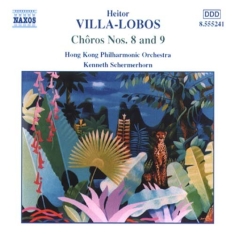 Villa Lobos Heitor - Choros 8 & 9