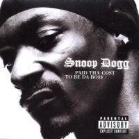 Snoop Dogg - Paid Tha Cost To Be i gruppen CD / Hip Hop hos Bengans Skivbutik AB (501269)