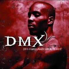 Dmx - It's Dark And Hell I