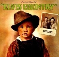 PRESLEY ELVIS - Elvis Country -Remast-