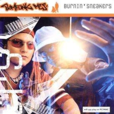 Boomfunk Mc´S - Burnin Sneakers
