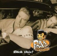 Dick Brave & The Backbeats - DICK THIS!