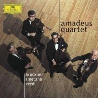 Amadeuskvartetten - Bruckner/ Smetana/ Verdi i gruppen CD / Klassiskt hos Bengans Skivbutik AB (504539)
