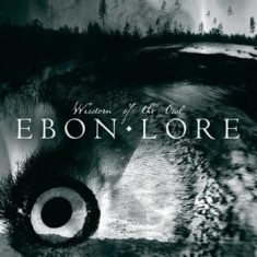 Ebon Lore - Wisdom Of The Owl