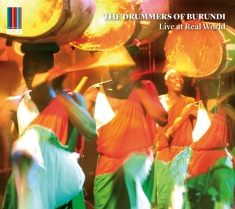 Drummers Of Burundi - Live At Real World