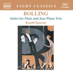 Bolling Claude - Suites Fl & Jazz Piano Trio