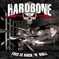 Hardbone - This Is Rock N Roll