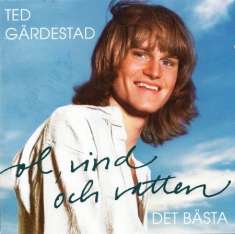 Ted Gärdestad - Sol Vind & Vatten