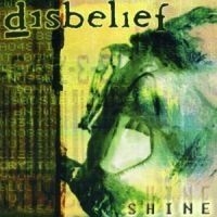 Disbelief - Shine i gruppen CD / Hårdrock/ Heavy metal hos Bengans Skivbutik AB (510995)