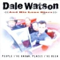 Watson Dale - People I've Known, P i gruppen CD / CD Blues-Country hos Bengans Skivbutik AB (511613)