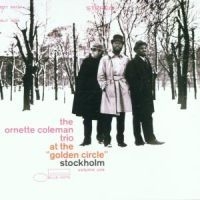 The Ornette Coleman Trio - At Golden Circle 1
