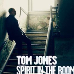 Tom Jones - Spirit In The Room - Digi Deluxe