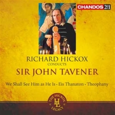 Tavener - We Shall Se Him As He Is