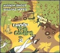 Sweet Matthew & Susanna Hoffs - Under The Covers 2 i gruppen CD / Pop hos Bengans Skivbutik AB (515062)